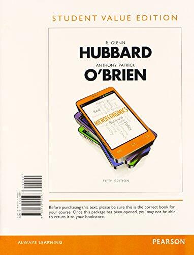 Microeconomics, Student Value Edition Plus New MyEconLab With Pearson eText (Access Card Package)