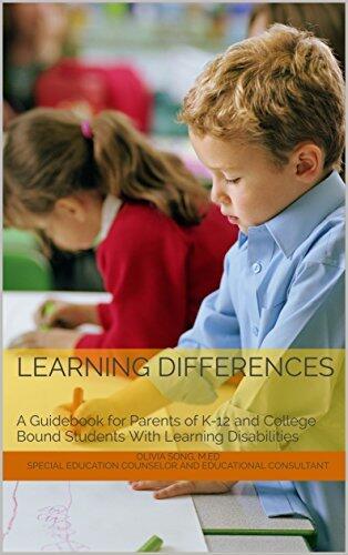 Learning Differences: A Guidebook for Parents of K-12 and College Bound Students With Learning Disabilities