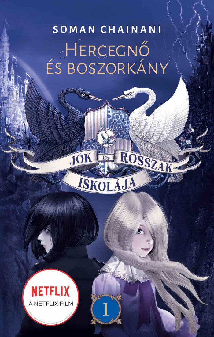 Jók és Rosszak Iskolája: Hercegnő és Boszorkány
