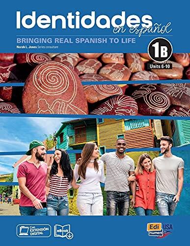 Identidades en Español (1B): Student Print Edition (Units 6-9) Plus 6 Months Digital Super Pack
