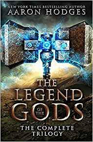 The Legend of the Gods: The Complete Trilogy