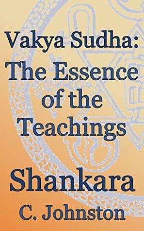Vakya Sudha: The Essence of the Teachings: Theosophical Classics: Studies in Hinduism