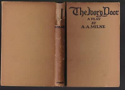 The Ivory Door: A Play (2nd Impression)