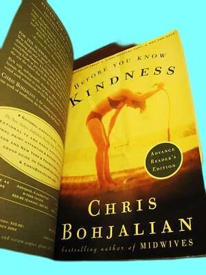 Rare Antique 1st Edition Before Know Kindness Chris Bohjalian Advance Uncorrected Proof ARC [Paperback] Chris Bohjalian