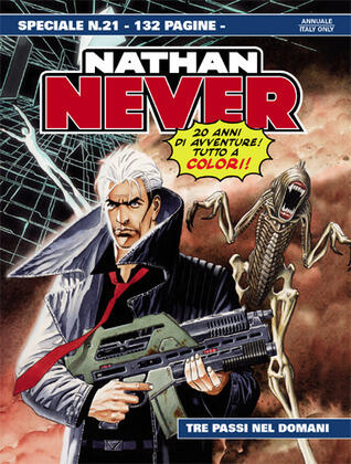 Speciale Nathan Never n. 21: Tre passi nel domani