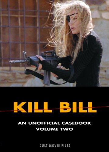 Kill Bill: An Unofficial Casebook (Volume 2)