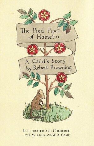 The Pied Piper of Hamelin, A Childs Story