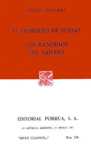 El Desierto de Fuego. Los Bandidos del Sahara.
