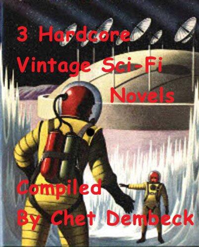 3 Hardcore Vintage Sci-Fi Novels