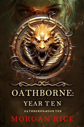 Oathborne: Year Ten
