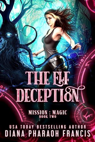 The Elf Deception: A Slow Burn Action-Packed Romantic Fantasy With Love On the Rocks