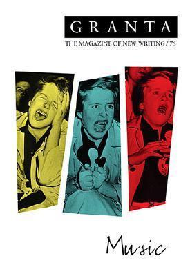 Granta 76: Music