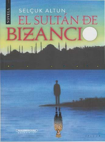 EL SULTÁN DE BIZANCIO