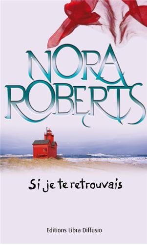 Si je te retrouvais
