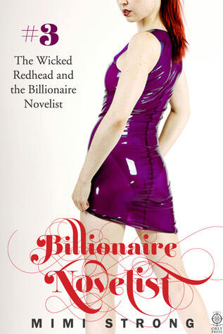 The Wicked Redhead and the Billionaire Novelist