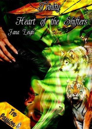 Trinity: Heart of the Shifters