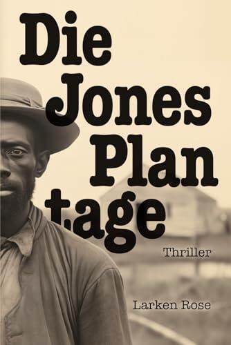 Die Jones Plantage | Thriller