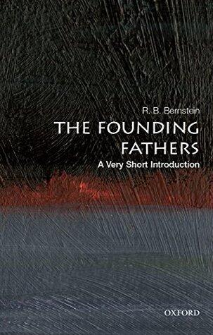 The Founding Fathers: A Very Short Introduction