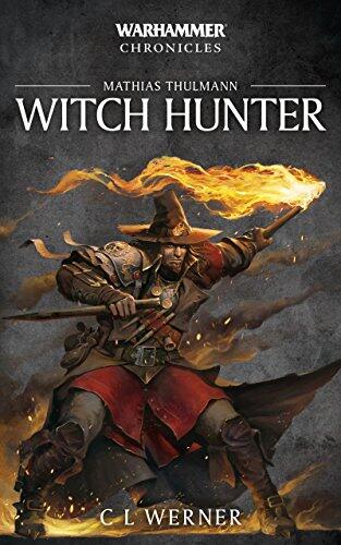 Mathias Thulmann: Witch Hunter: The Mathias Thulmann Trilogy