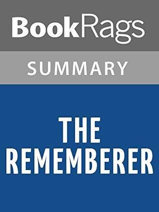 Summary & Study Guide The Rememberer