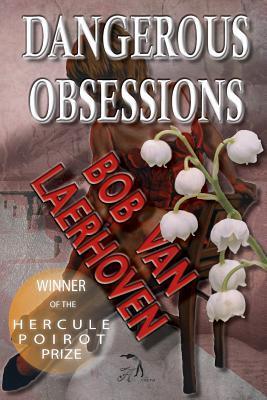 Dangerous Obsessions