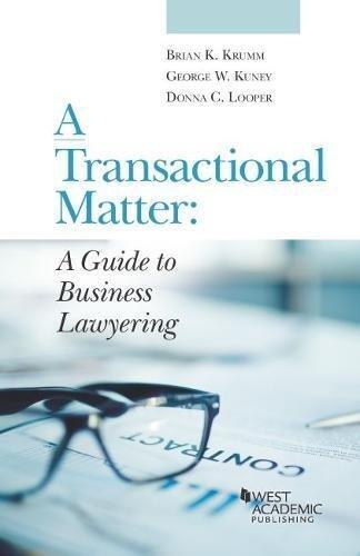 A Transactional Matter: A Guide to Business Lawyering