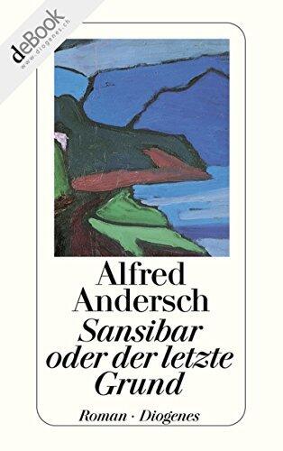 Sansibar Oder Der Letzte Grund