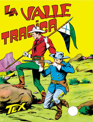 Tex n. 33: La valle tragica