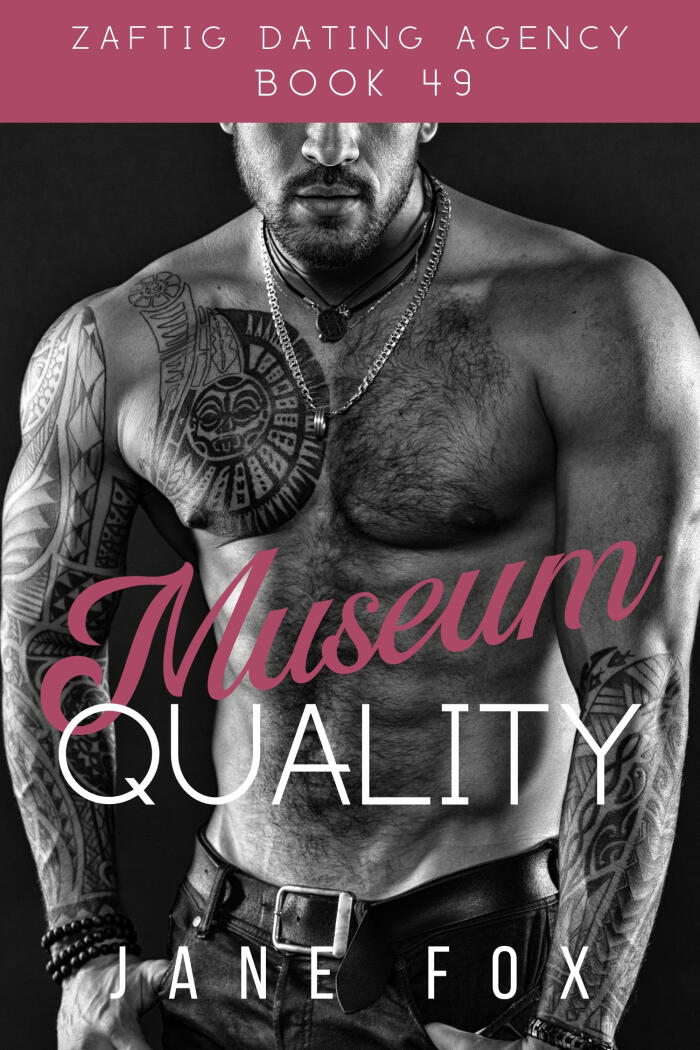 Museum Quality