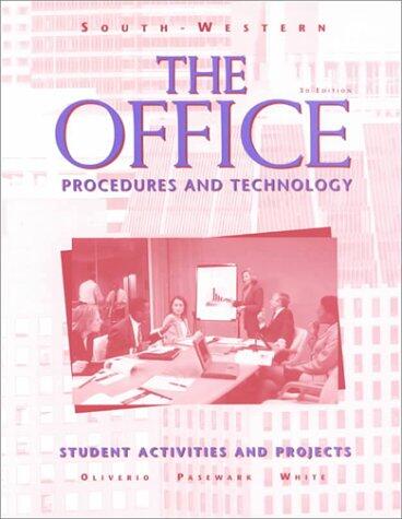 The Office: Procedures and Technology: Student Activities & Projects