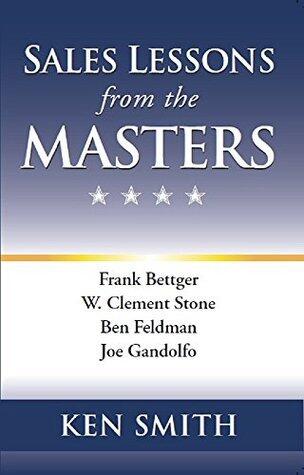 Sales Lessons from the Masters