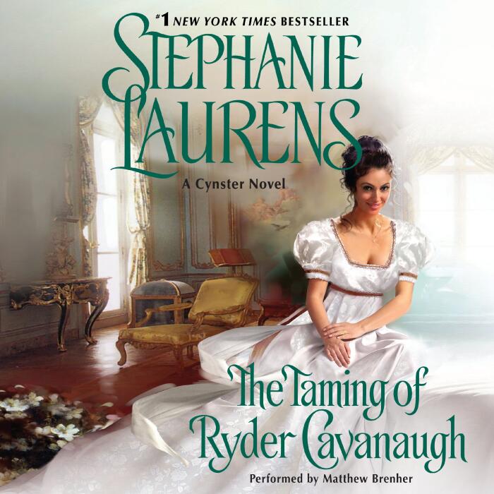 The Taming of Ryder Cavanaugh: A Cynster Novel, Book 20