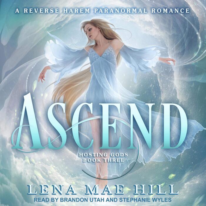 Ascend: A Reverse Harem Paranormal Romance: Hosting Gods Series, Book 3