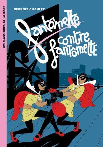 Fantômette 6 (Fantômette Contre Fantômette)