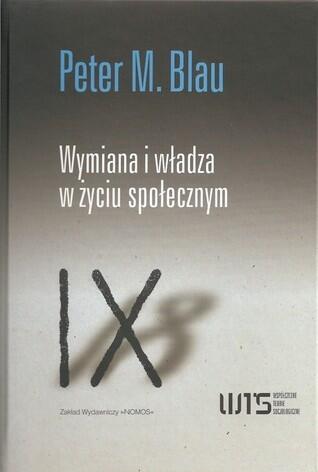 Wymiana i władza w życiu społecznym