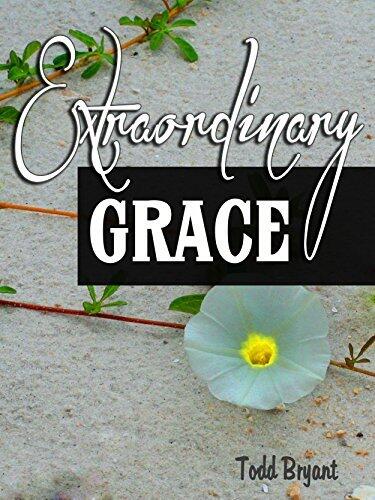 Extraordinary Grace