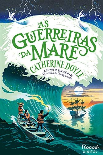 As guerreiras da maré