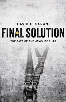 Final Solution: The Fate Of The Jews 1933-49