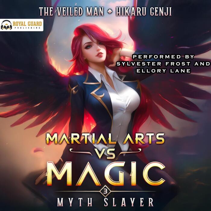Myth Slayer: Martial Arts Vs Magic, Book 3