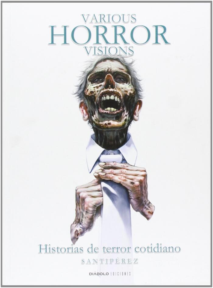 Various Horror Visions: Historias de Terror Cotidiano