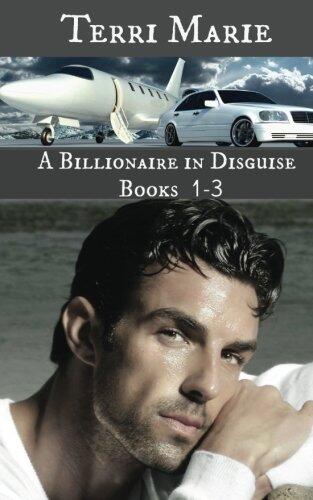 A Billionaire in Disguise, Books 1-3