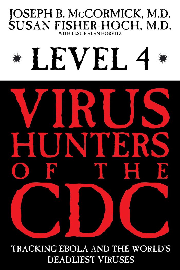 Level 4: Virus Hunters of the CDC