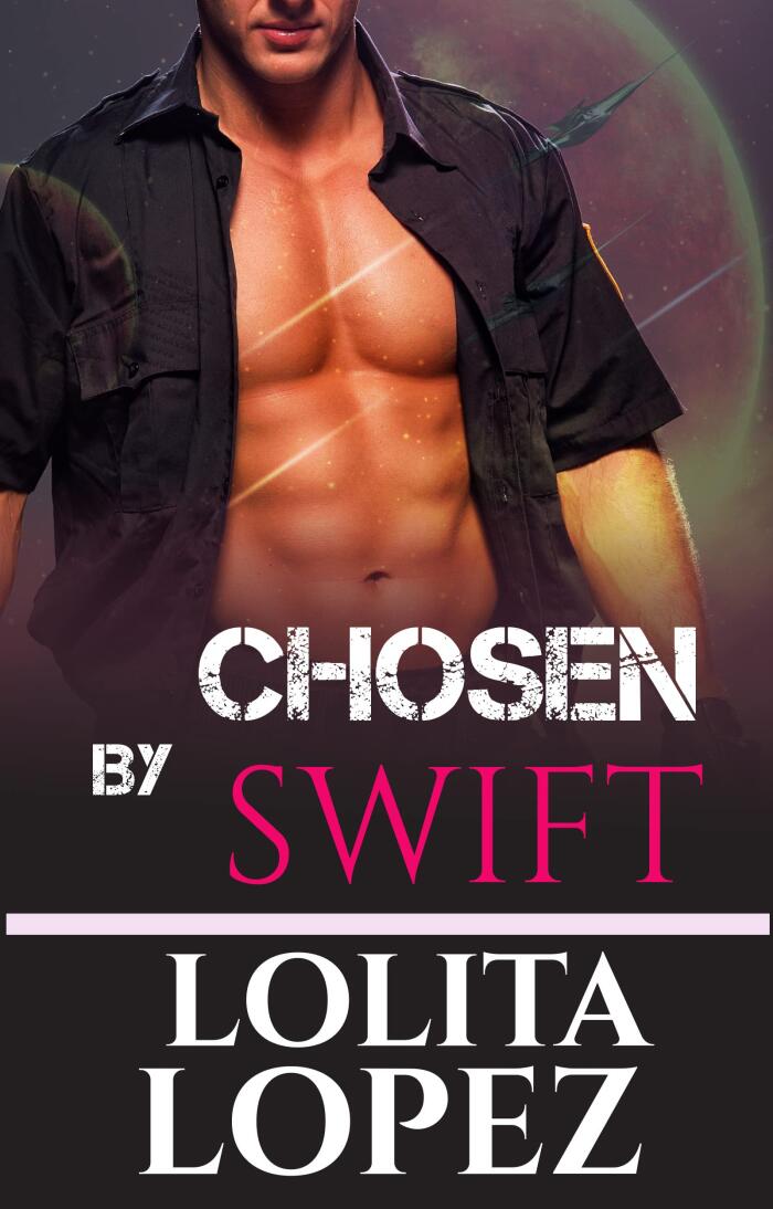 Chosen by Swift: A Plus Size Alien Capture Romance