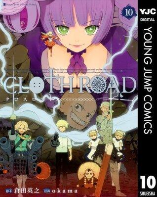 CLOTH ROAD 10 (ヤングジャンプコミックスDIGITAL)