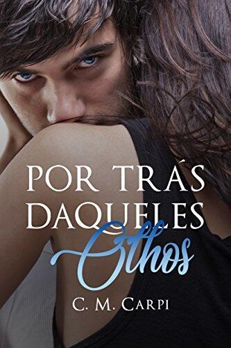 Por Trás Daqueles Olhos: Nova Versão