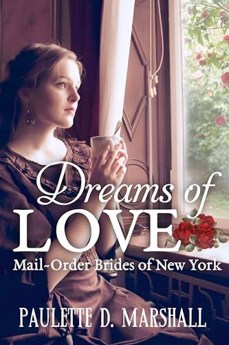 Dreams of Love Series