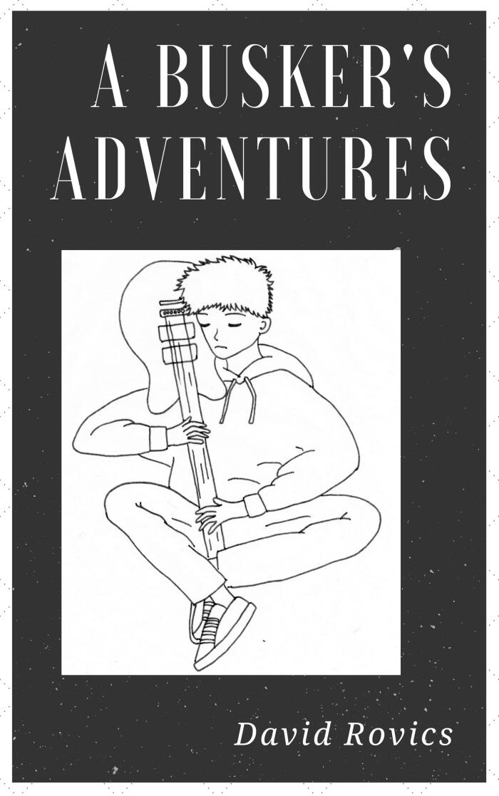 A Busker's Adventures