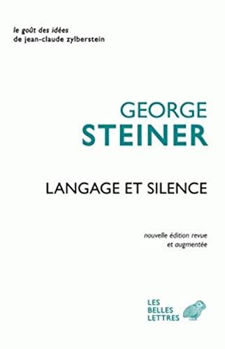 Langage Et Silence (Le Gout Des Idees, 7)