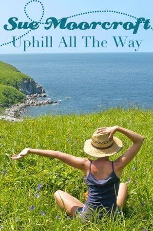 Uphill All The Way