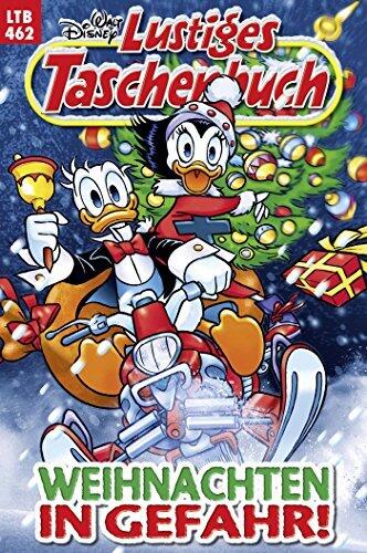 Lustiges Taschenbuch Nr. 462: Weihnachten in Gefahr